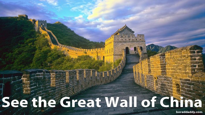 See the Great Wall of China