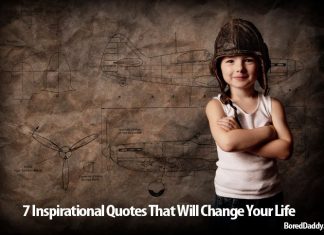 7 Inspirational Quotes That Will Change Your Life