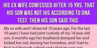 Man’s Ex Wife Confesses After 15 Yrs. That His Son Was Not His According To DNA Test. Then His Son Said This